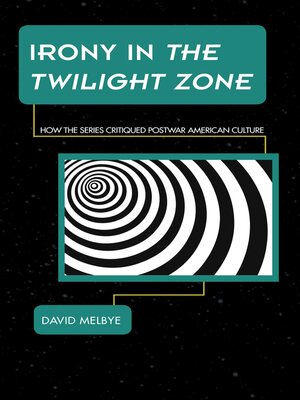 cover image of Irony in the Twilight Zone
